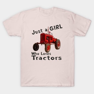 Just a girl who loves tractors T-Shirt